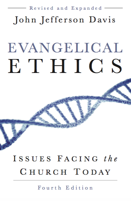 Evangelical Ethics 4th